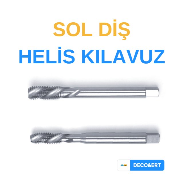 ERT Sol Diş Helis Makine Kılavuzu - M8