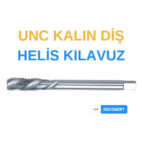 ERT UNC Kalın Diş Helis Makine Kılavuzu - UNC 7/8