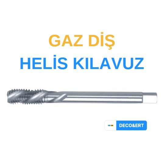 ERT Gaz Diş Helis Makine Kılavuzu - G1 1/2