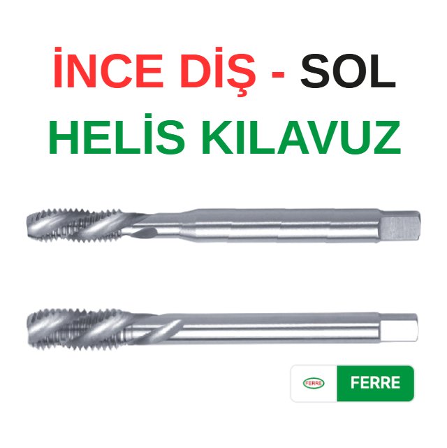 Ferre M14X1,25 Sol İnce Diş Helis Kılavuz