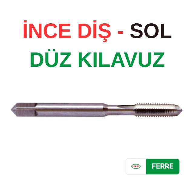 Ferre M14X1 Sol İnce Diş Düz Kılavuz