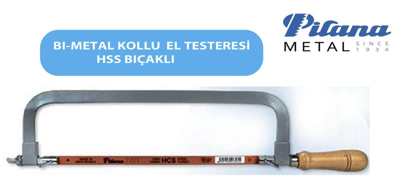 BI-Metal Kollu El Testeresi HSS Bıçaklı