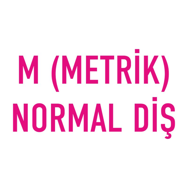 Normal Diş Pafta Çeşitleri